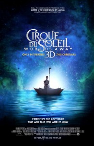 Cirque du Soleil: Worlds Away 3-D