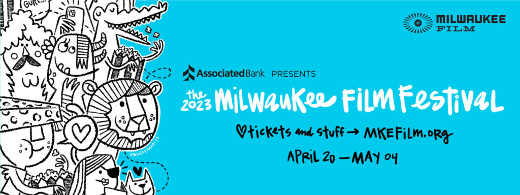 The 2023 Milwaukee Film Festival runs Thursday through May 4. The full lineup and ticket information are online at mkefilm.org/mff.